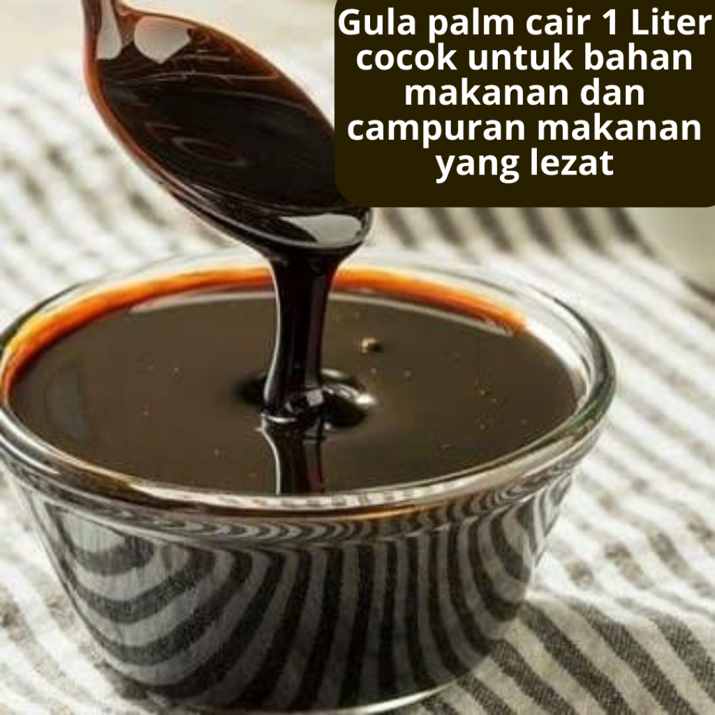 

Gula palm cair 1 Liter cocok untuk bahan makanan dan campuran makanan yang lezat