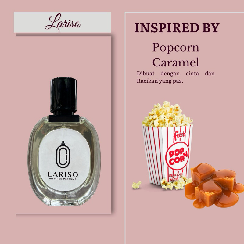 Lariso inspired parfume POPCORN CARAMEL