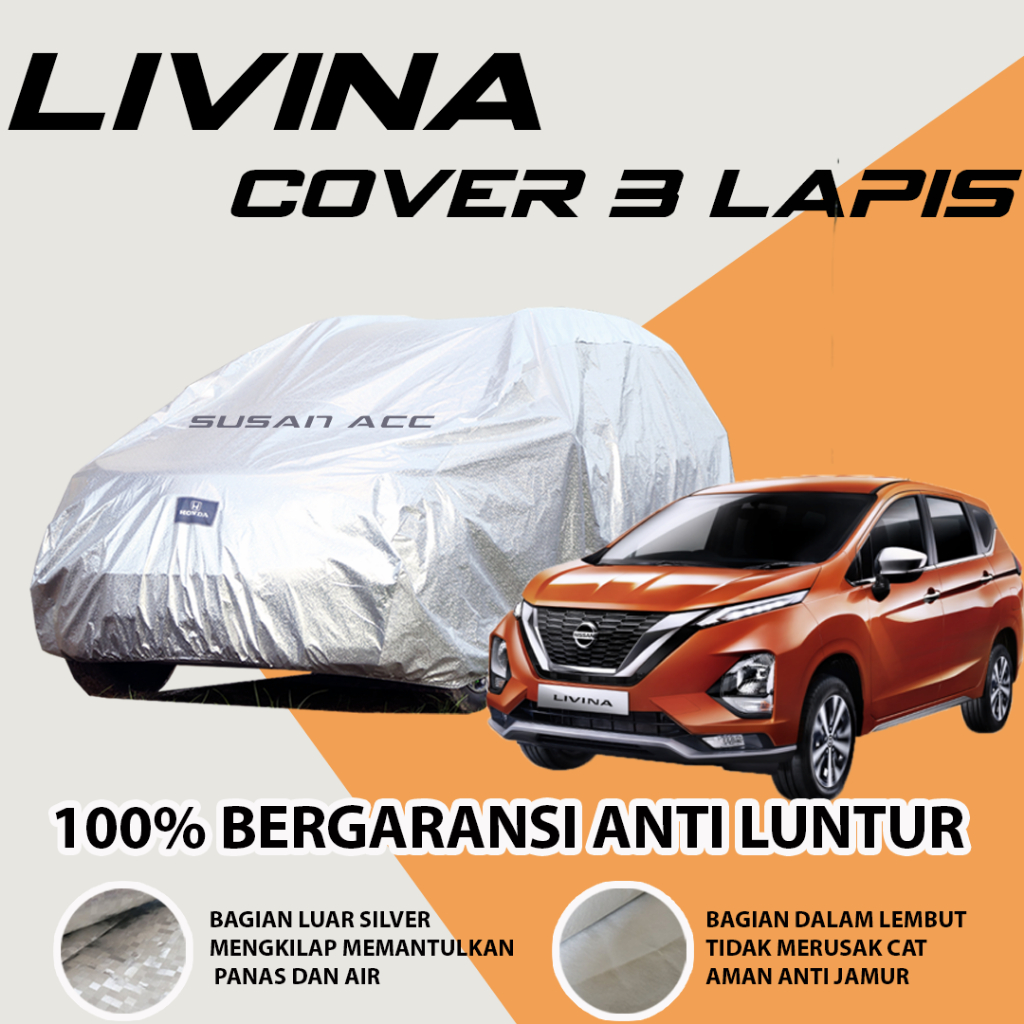 3 LAYER GRAND LIVINA OUTDOOR PREMIUM Body Cover Mobil Grandlivina Sarung Mobil Grand Livina Mantel M