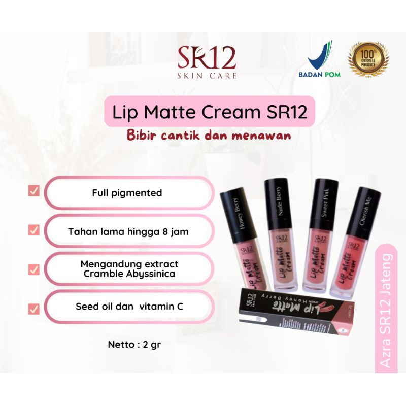 Lip Cream SR12 / Lip Matte / Lipstik Nude Berry Sweet Pink Cherish Me Honey Berry Fanta Red /  2 g