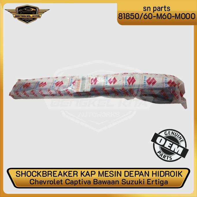 Shock Kap Mesin Depan Set Hidrolik Chevrolet Captiva Bawaan Suzuki Ertiga 81850/60-M60-MOOO