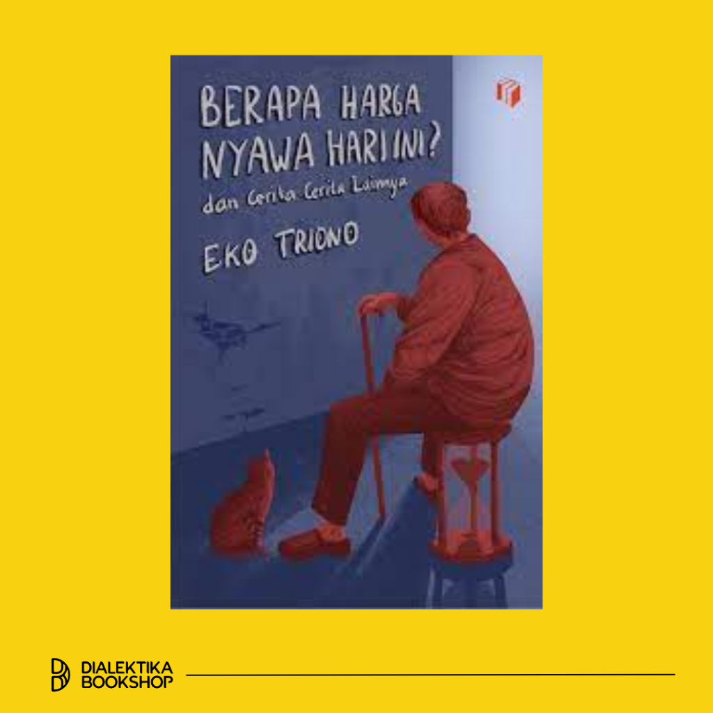 BERAPA HARGA NYAWA HARI INI? - Eko Triono