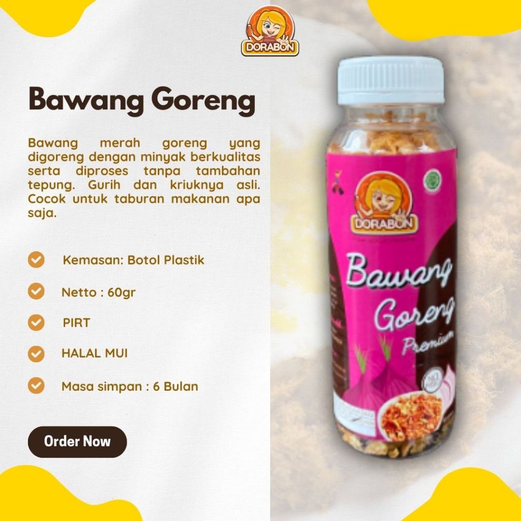 

BAWANG GORENG PREMIUM DORABON NONTEPUNG 60 GRAM KEMASAN BOTOL