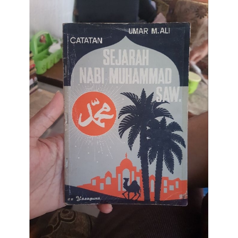 Catatan Sejarah Nabi Muhammad Saw Oleh.Umar M.Ali