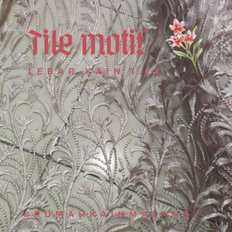 KAIN TILE MOTIF BORDIR || ORIGINAL || LEBAR KAIN 1.25 ( HARGA PER 0.5 METER )