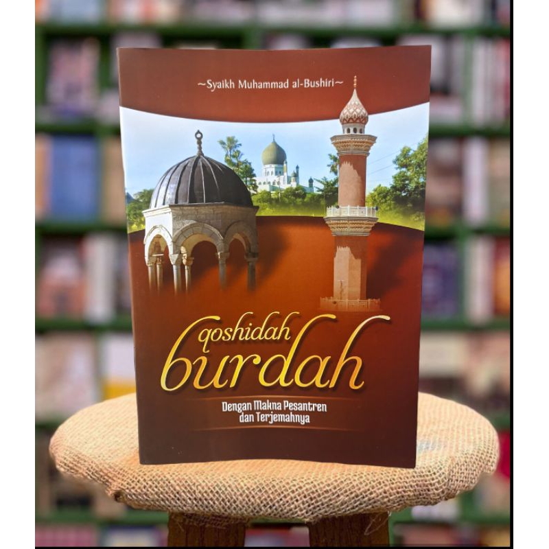 

original terjemah qosidah burdah lengkap makna pesantren lirboyo