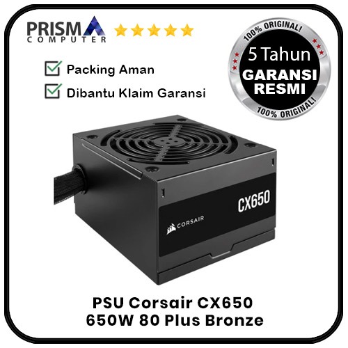 PSU Corsair CX650 650W 80 Plus Bronze