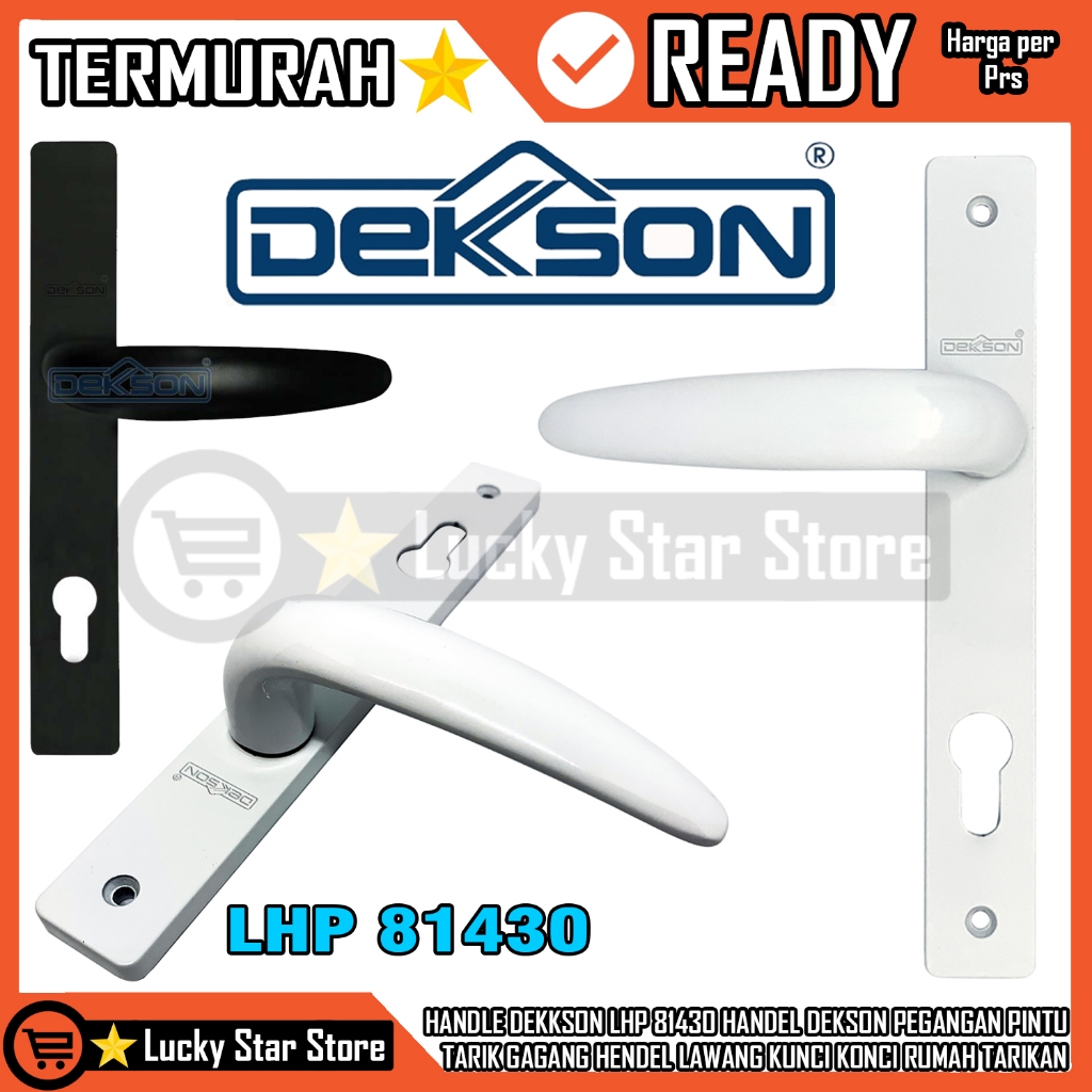 HANDLE DEKKSON LHP 81430 BK NA WH YB1C HANDEL DEKSON PEGANGAN PINTU TARIK GAGANG HENDEL LAWANG KUNCI