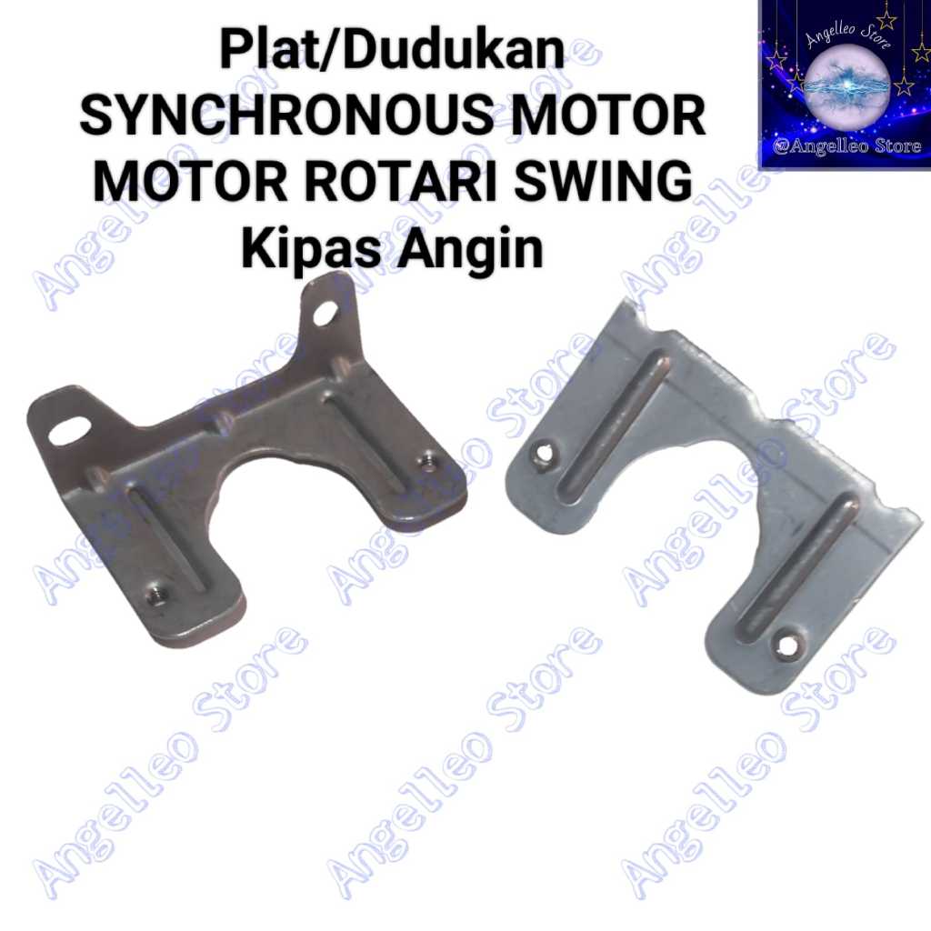 Plat Motor Rotary Kipas Angin~Dudukan Motor Rotary Kipas Angin~Dudukan SYNCHRONOUS Kipas Angin