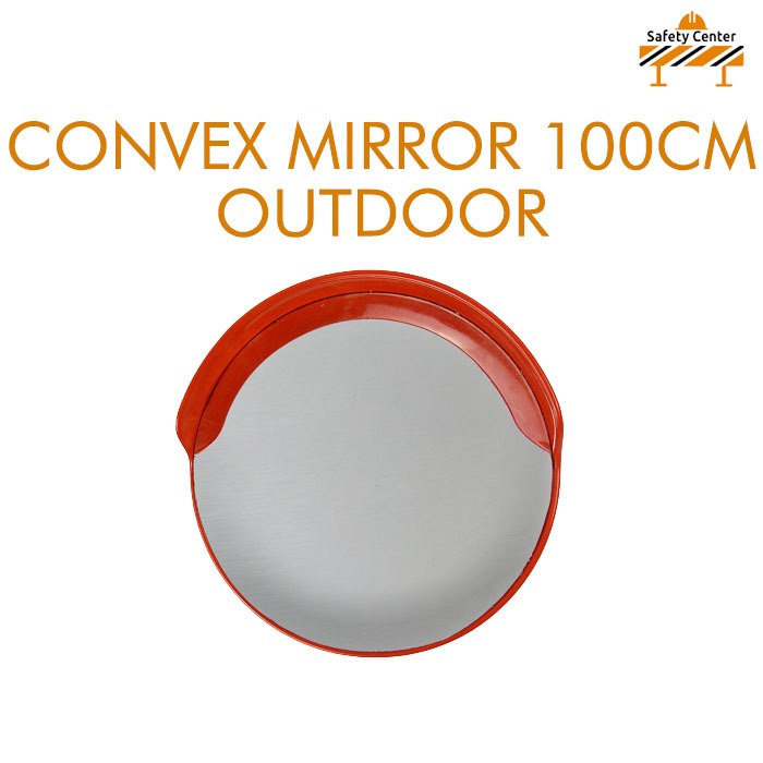 Convex Mirror 100 cm / Convex Mirror Outdoor 100cm / Cermin Cembung