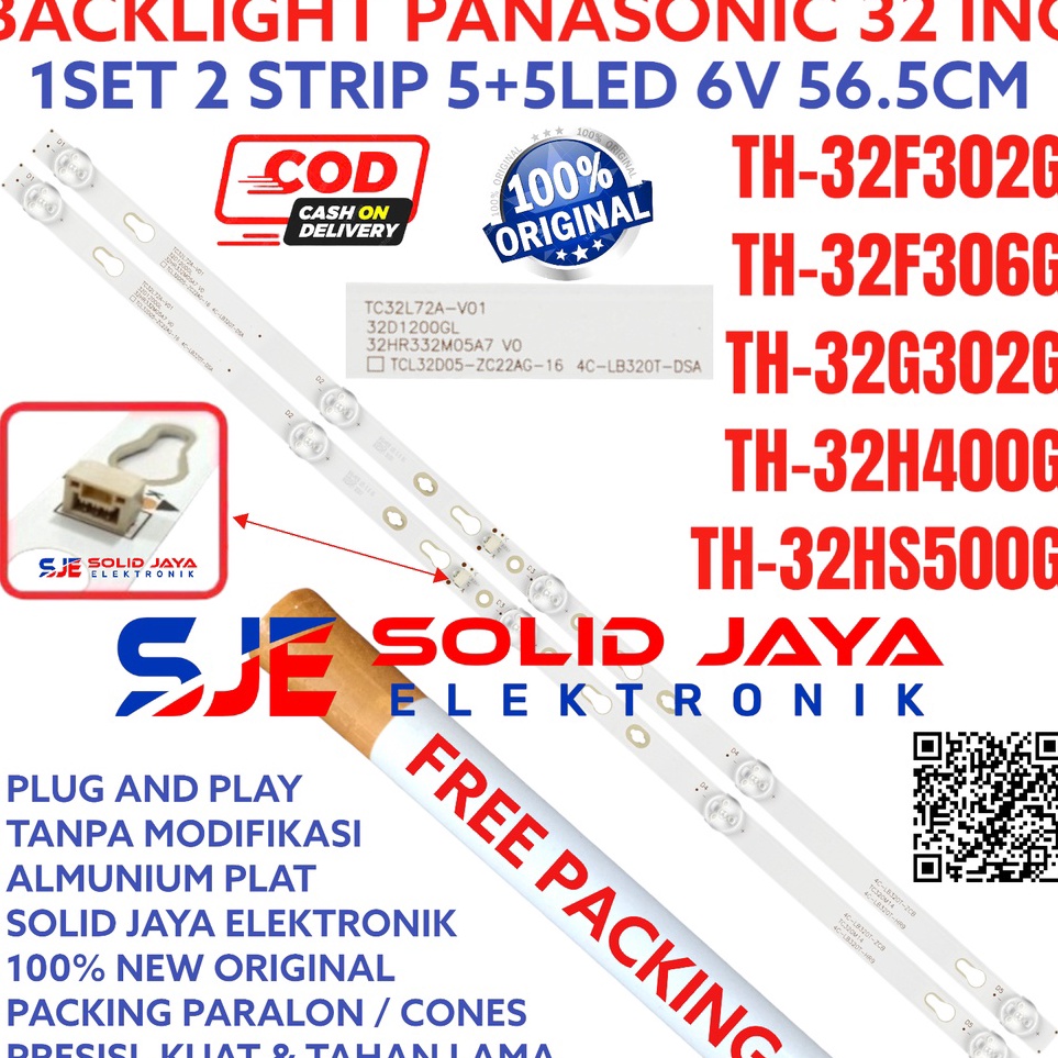 EG BACKLIGHT TV LED PANASONIC 32 INC TH 32F32 32G32 32F36 32H4 32HS5 32HS5G 32F32G 32G32G 32F36G 32H