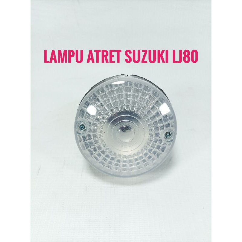 Lampu Atret Suzuki Jimny Jangkrik LJ80 Lampu Mundur Jimny LJ-80 Putih
