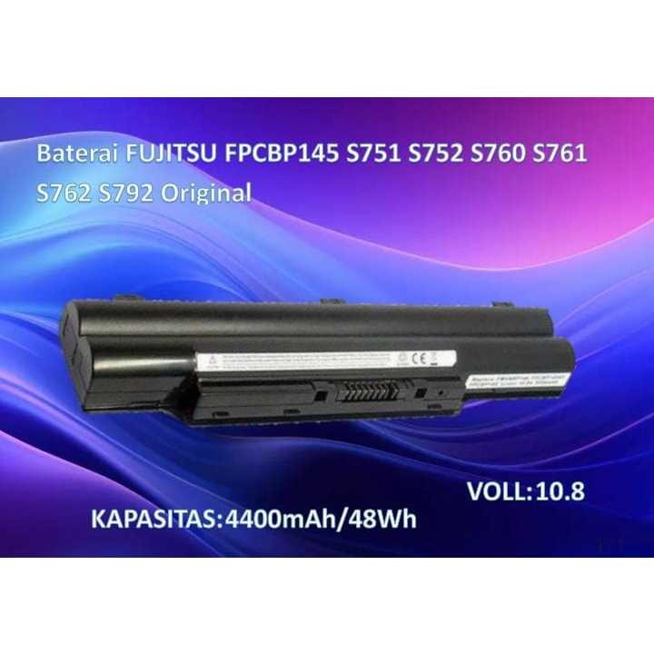 Baterai FUJITSU FPCBP145 S751 S752 S760 S761 S762 S792 Original
