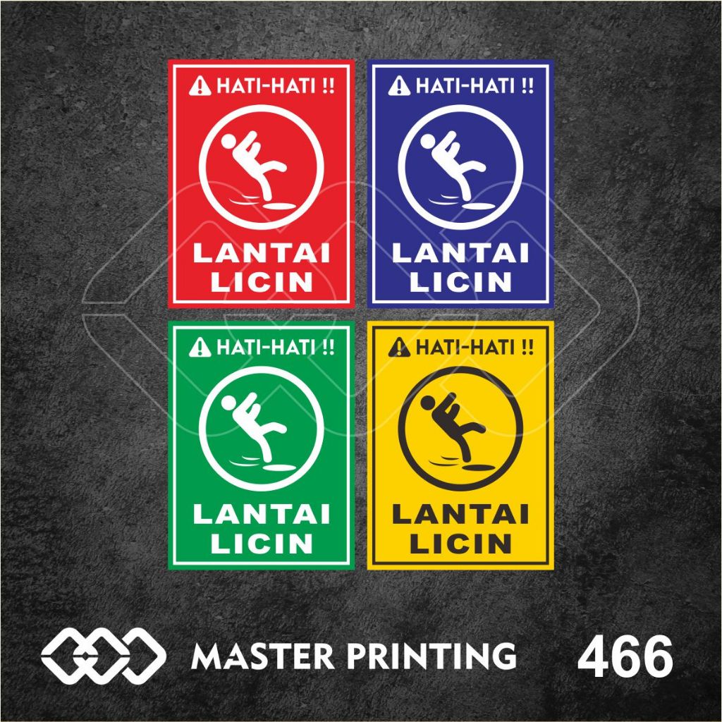 

466 - Stiker Hati-Hati Lantai Licin, Sticker Vinyl, Premium, Tahan Air, Termurah, dan Bisa Custom