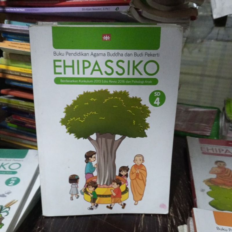 BUKU AGAMA BUDDHA EHIPASSIKO UNTUK SD KELAS 4