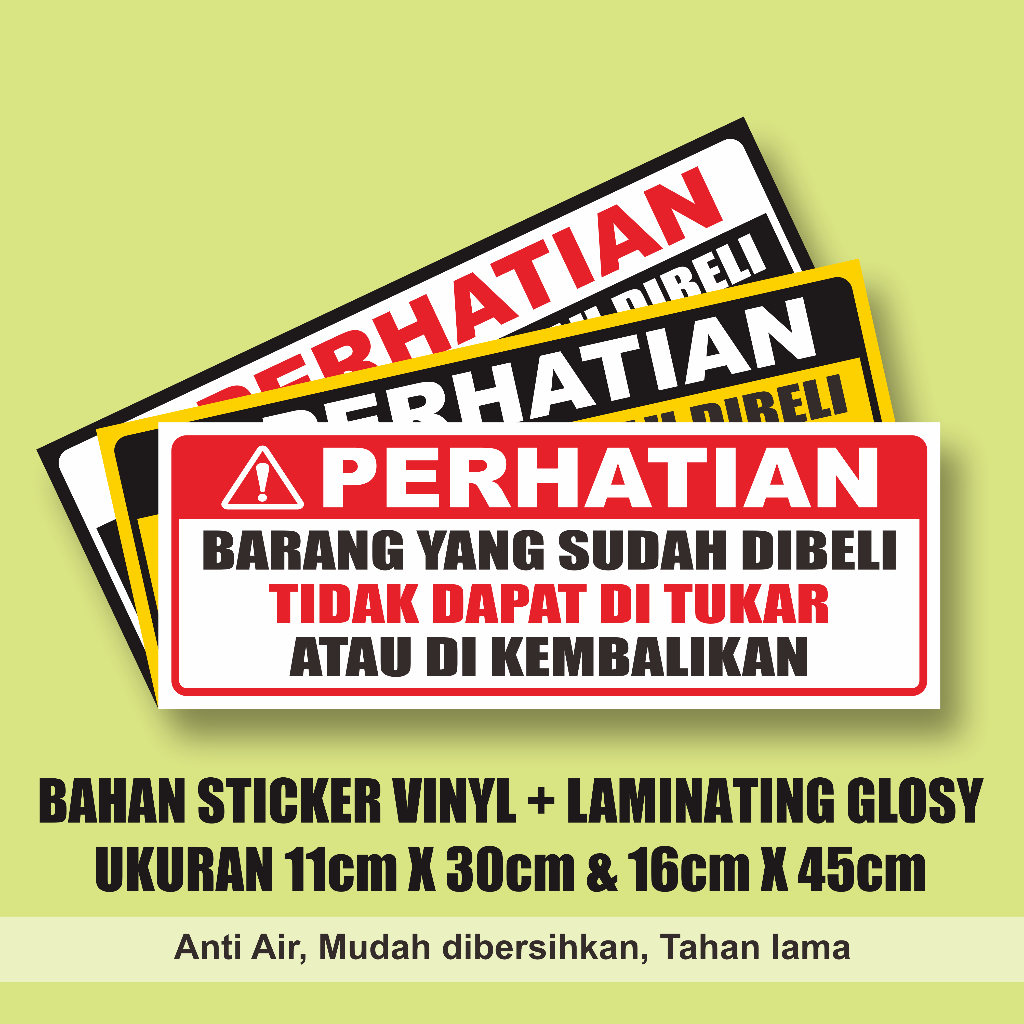 

STIKER BARANG YG SUDAH DIBELI TIDAK DAPAT DI TUKAR + LAMINASI GLOSSY