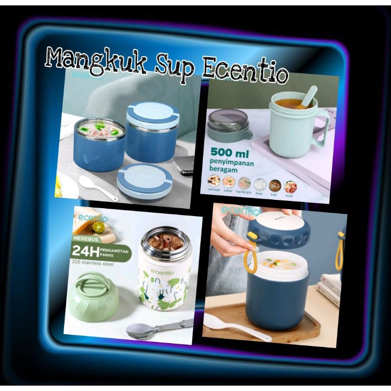 ECENTIO MANGKUK SUP STAINLESS/ CANGKIR SUP ECENTIO / TERMOS NASI / TERMOS SUP MINI