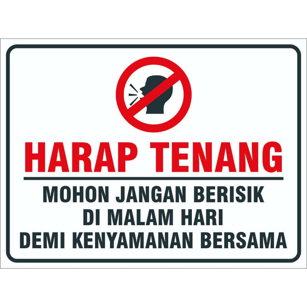 

STIKER VINYL HARAP TENANG MOHON JANGAN BERISIK SAAT MALAM