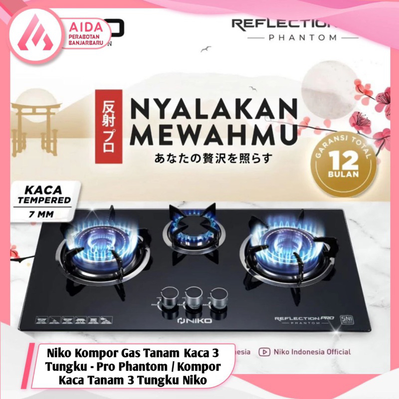 Niko Kompor Gas Tanam Kaca 3 Tungku - Pro Phantom / Kompor Kaca Tanam 3 Tungku Niko
