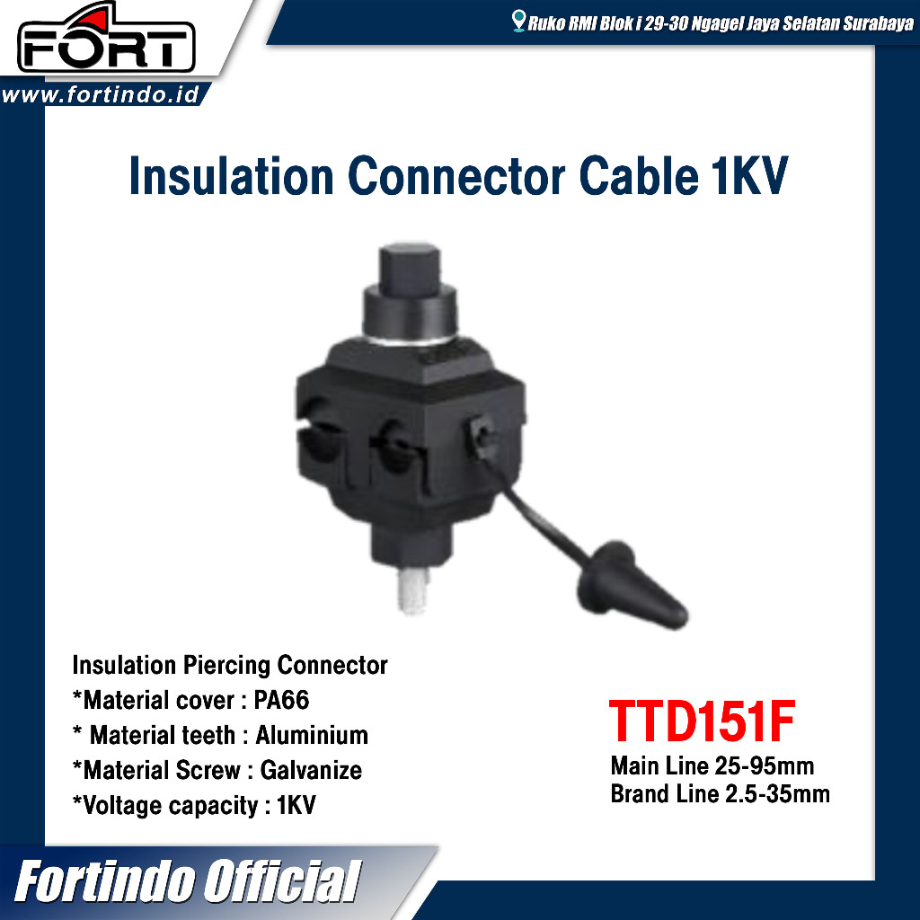 Insulation Connector Cable 1KV TTD151F Merk FORT