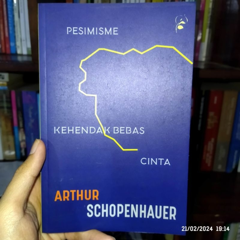 Pesimisme Kehendak Bebas dan Cinta, Arthur Schopenhauer