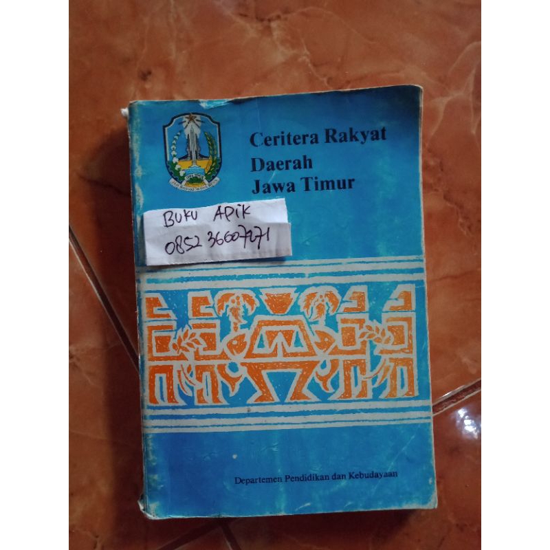 Ceritera Rakyat Daerah Jawa Timur Cerita Rakyat Daerah Jawa Timur Cerita Rakyat Jawa Timur Dongeng J