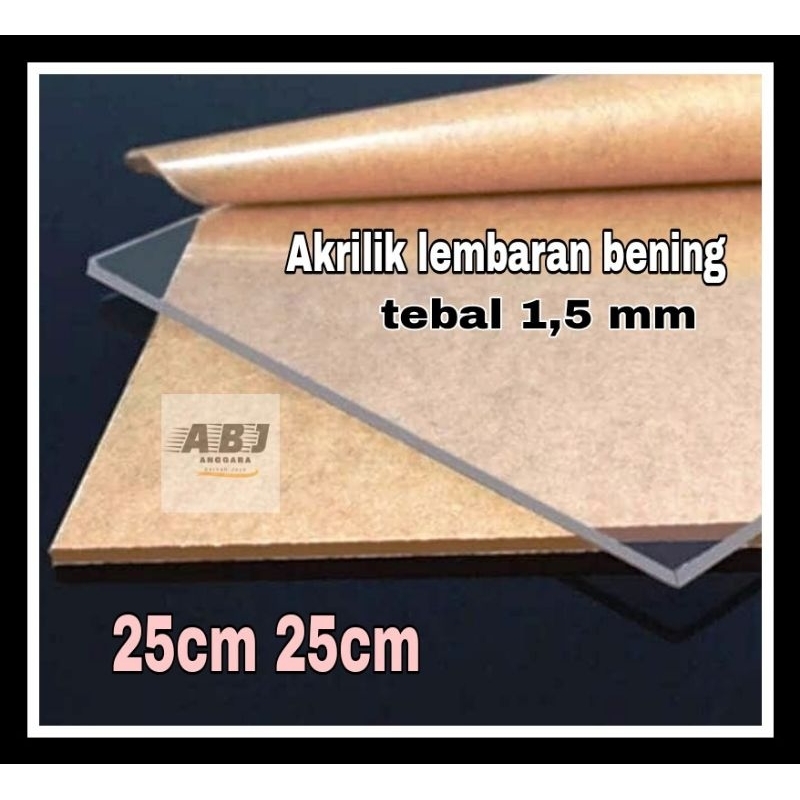 Akrilik/Akrilik bening 1,5mm ukuran 25x25