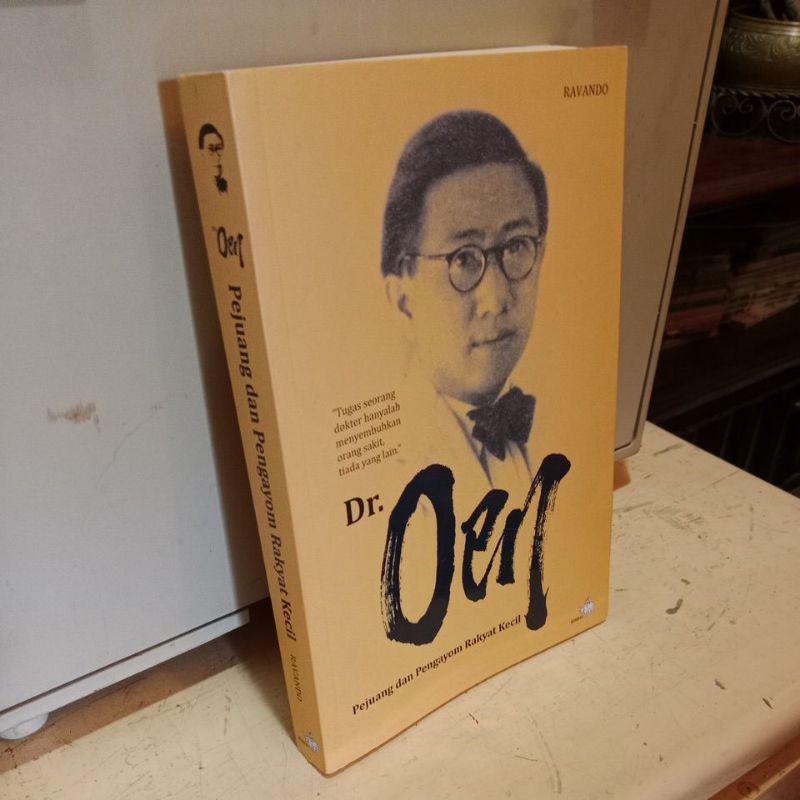 DR OEN PEJUANG DAN PENGAYOM RAKYAT KECIL - RAVANDO