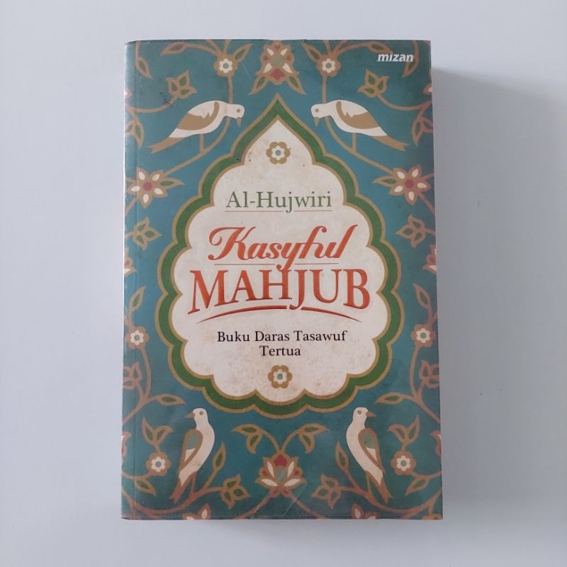 Al-Hujwiri Kasyful Mahjub Buku Daras Tasawuf Tertua