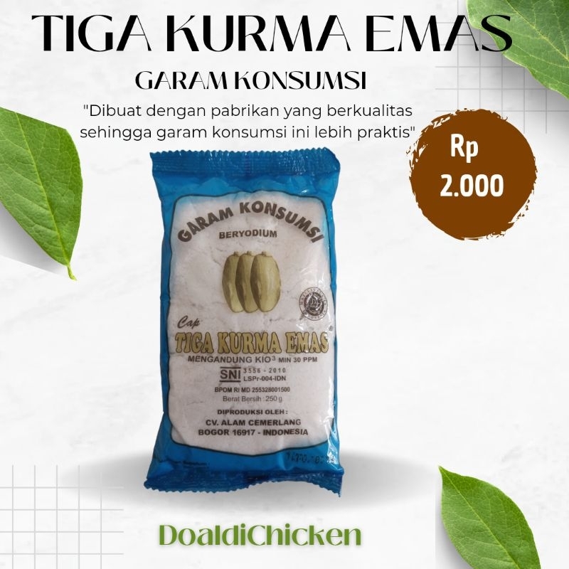 

Garam Cap Tiga Kurma Emas 250g