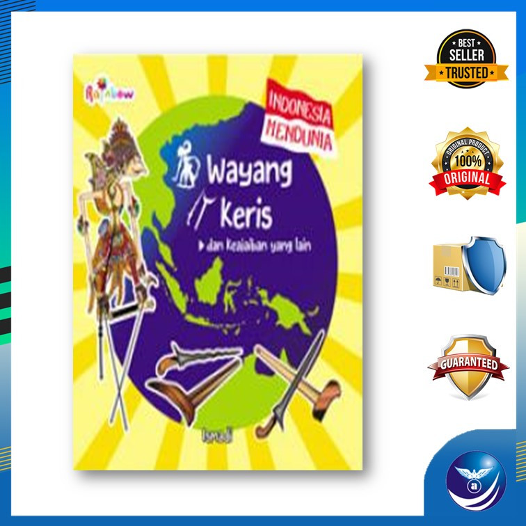 buku anak - Indonesia Mendunia, Wayang, Keris Dan Keajaiban Yang Lain