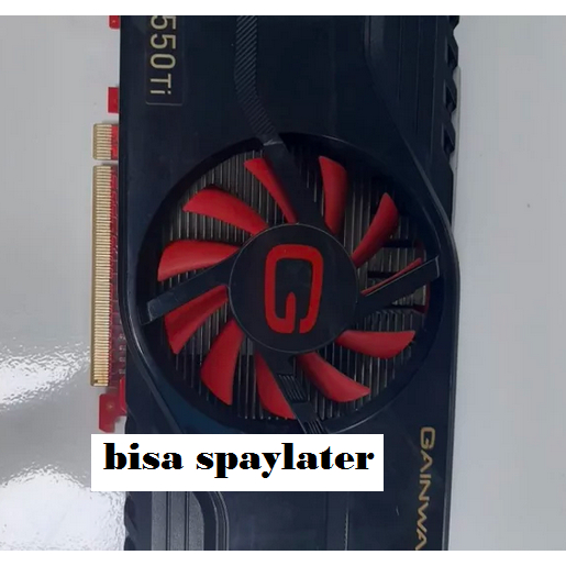 VGA GTX 550Ti 1GB DDR5 cicanstores