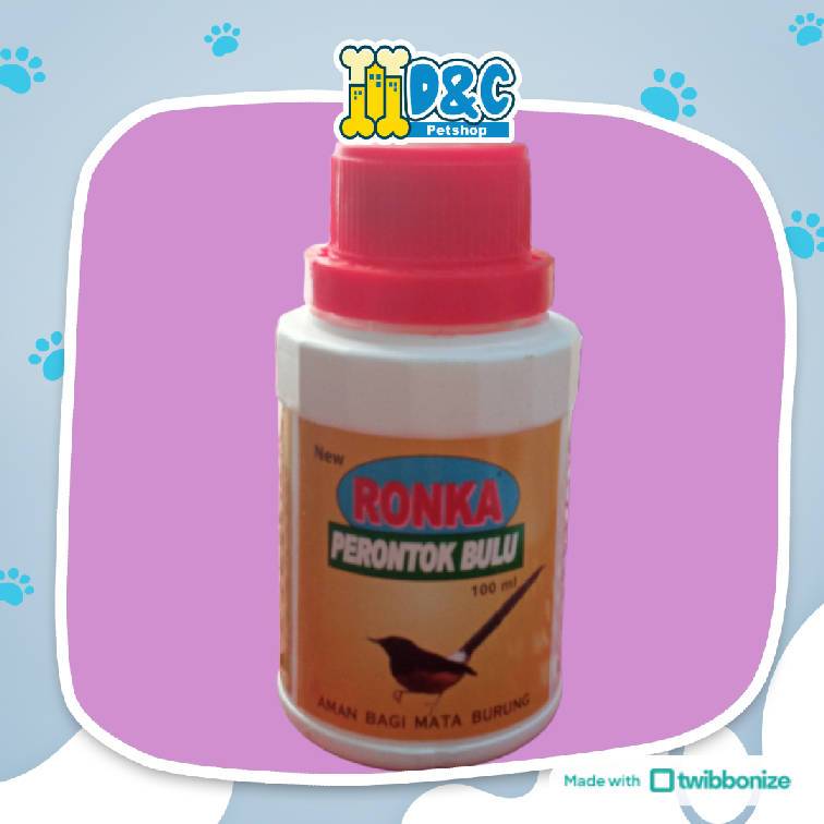 RONKA 100ML - OBAT PERONTOK BULU TUA PADA BURUNG & MERANGSANG BULU KEMBALI TUMBUH