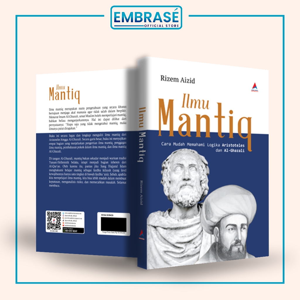 Buku Ilmu Mantiq : Cara Mudah Memahami Logika Aristoteles dan Al-Ghazali - Embrase