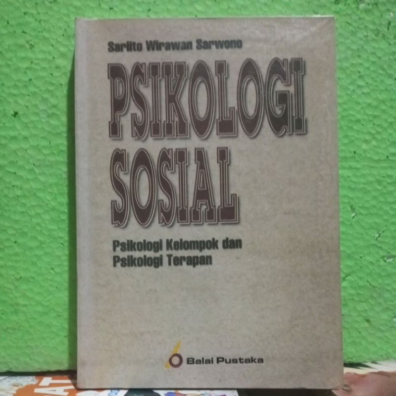 PSIKOLOGI SOSIAL psikologi kelompok dan psikologi Terapan