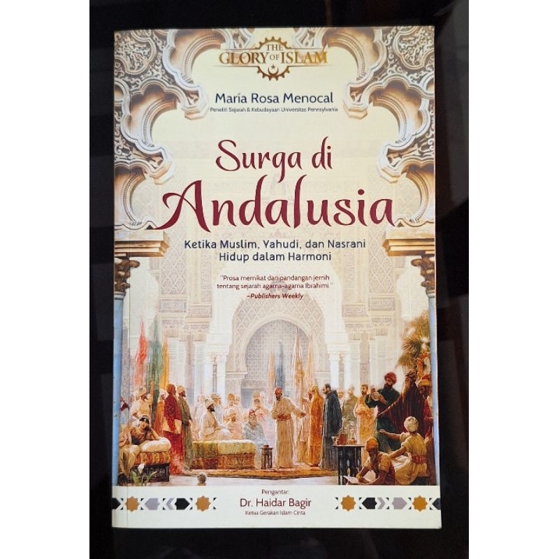 The Glory Of Islam (Surga Di Andalusia)