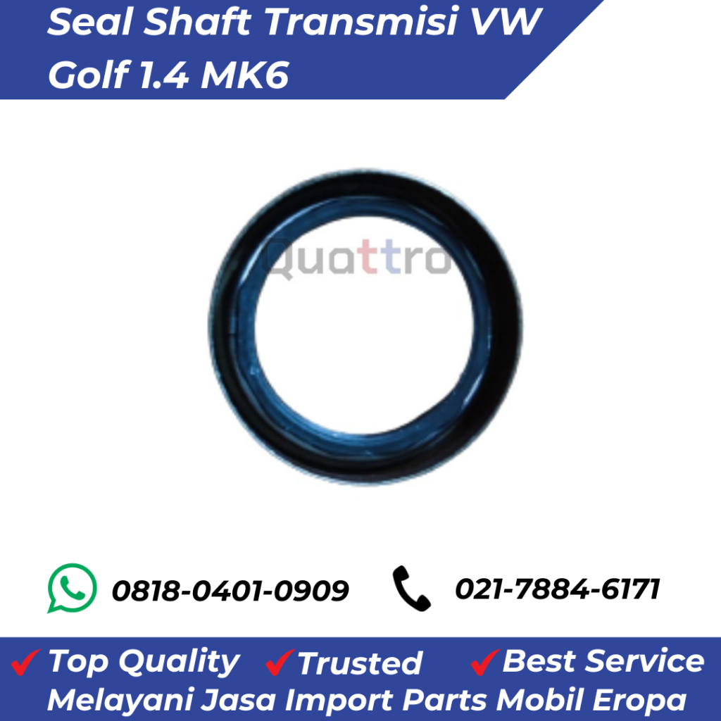 Seal Shaft Transmisi VW Golf 1.4 MK6