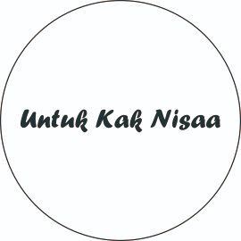 

Untuk Kak Nisaa