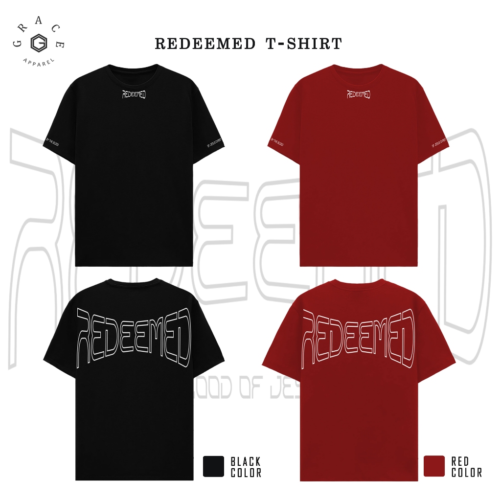 Grace Apparel Kaos Rohani Redeemed T-Shirt