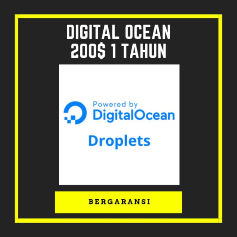 AKUN DIGITAL OCEAN 200$ 1 TAHUN