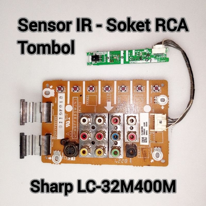 32M400M Sensor IR - Indikator - Tombol - Soket RCA TV Sharp LC-32M400M