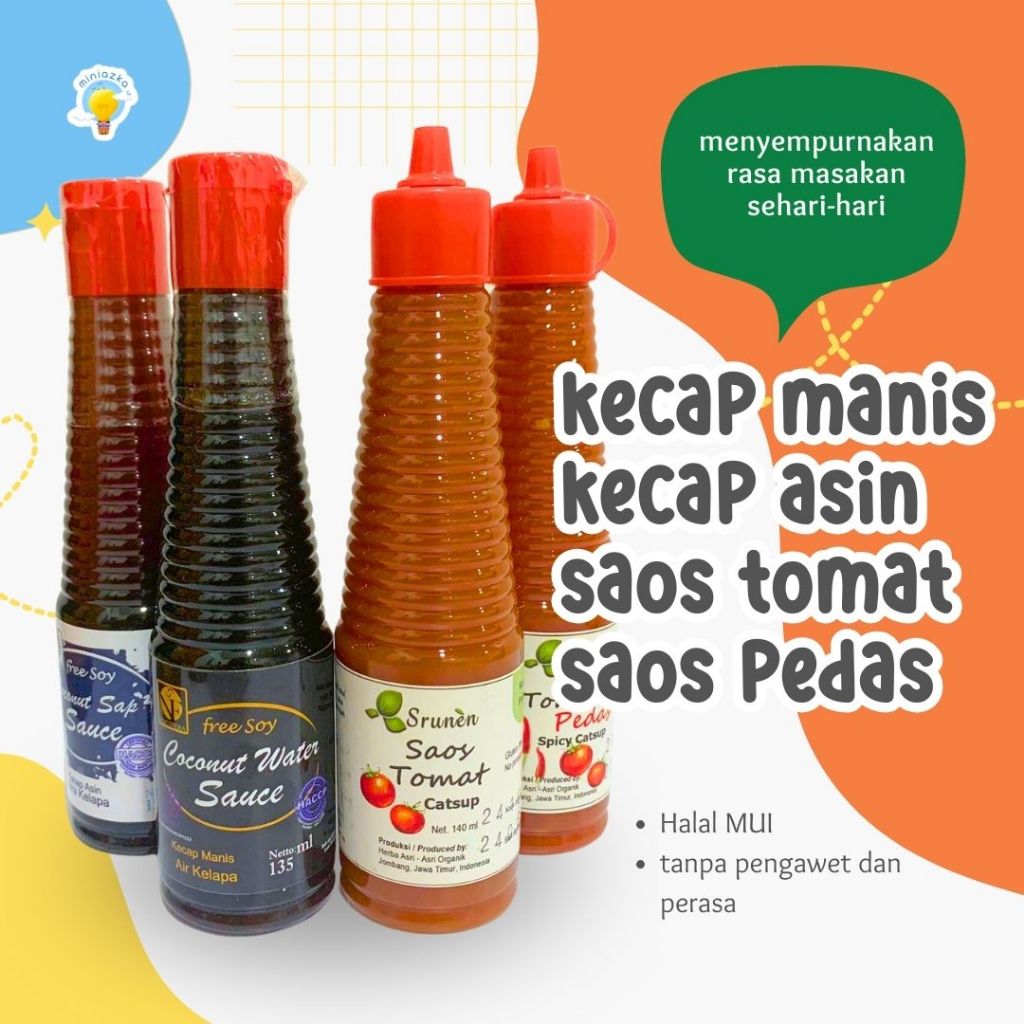 

Kecap Manis Kecap Asin Saos Tomat Sehat Natural Product Tanpa Pengawet
