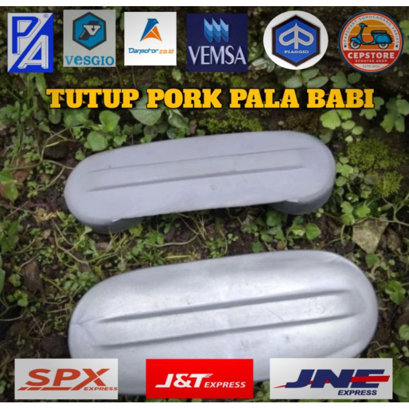 tutup pork pala babi vespa pxe exclusive excel