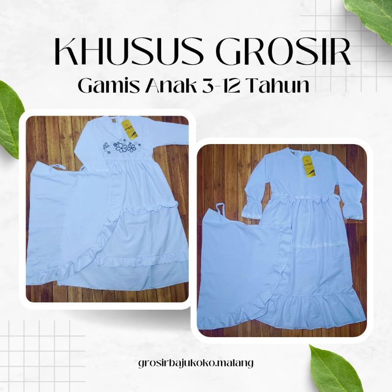 KHUSUS GROSIR GAMIS ANAK PUTIH