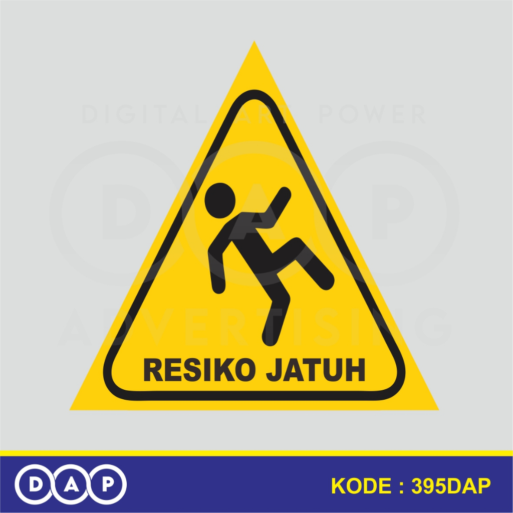 

395 - STIKER RESIKO JATUH - VYNIL - TERBAIK