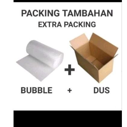 

Ekstra Packing kardus + bubble wrap