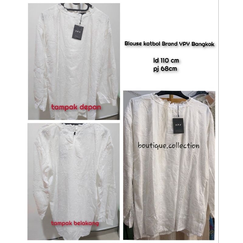 Blouse katbol brand YPY Bangkok