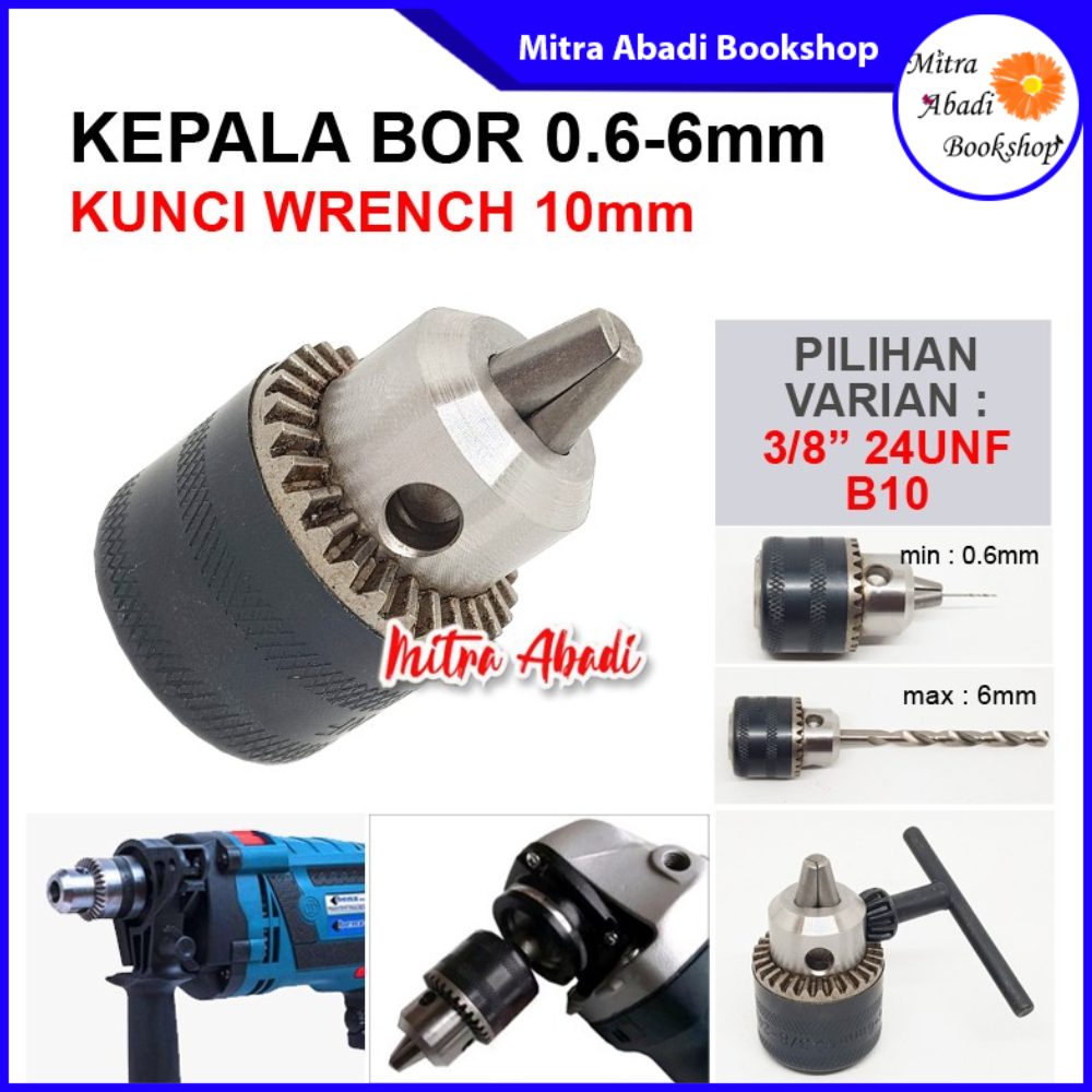 Kepala Bor / Drill Chuck 0,6 - 6 mm + Kunci 10 mm