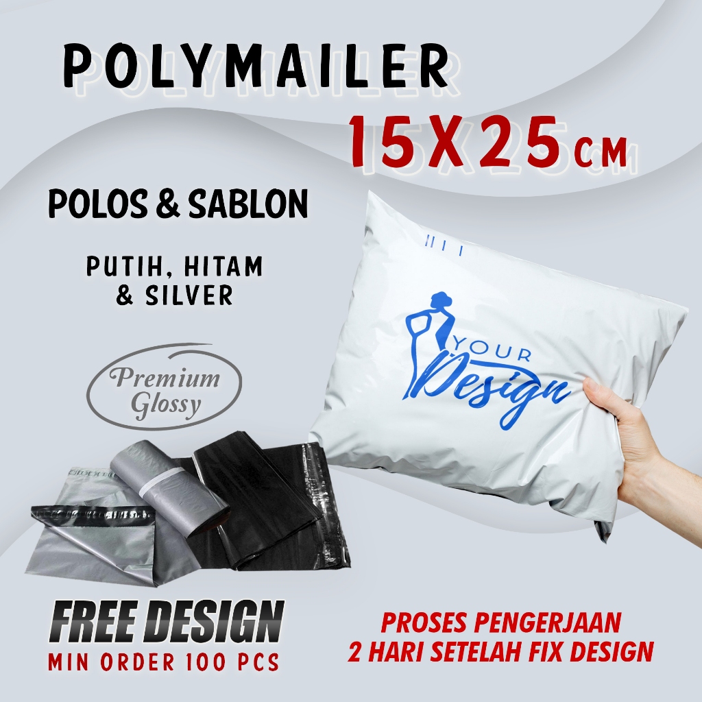 

POLYMAILER 15X25 KANTONG PLASTIK PACKING PAKET KECIL SABLON CUSTOM PREMIUM HALUS GLOSSY MURAH TEBAL