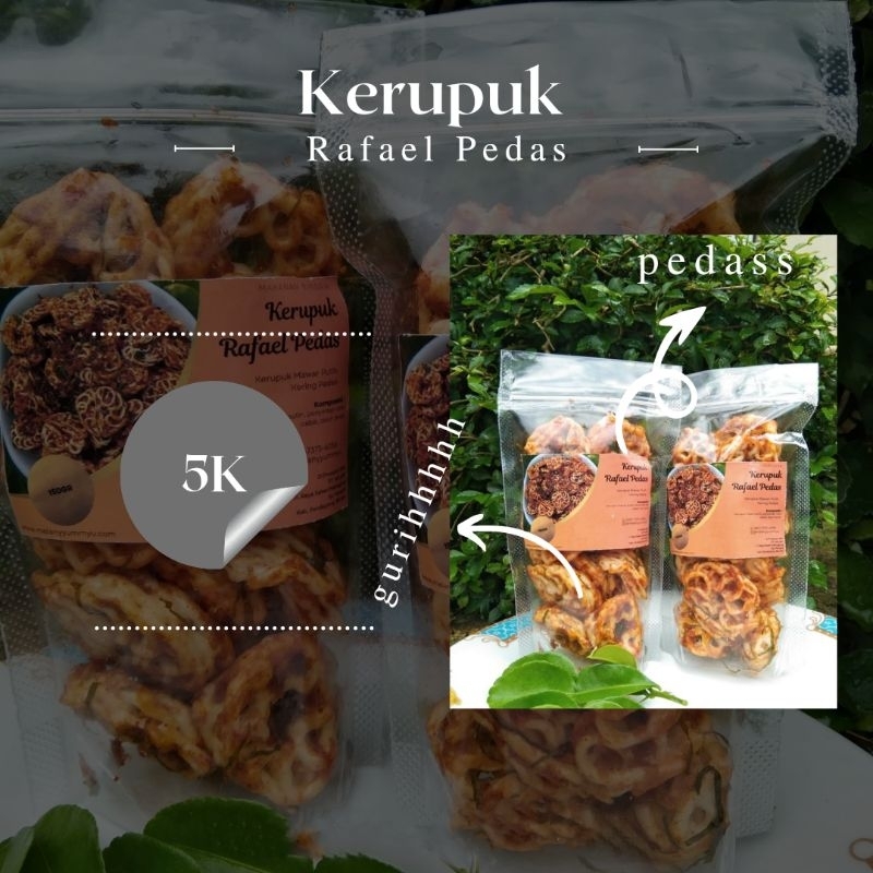 

kerupuk rafael pedas